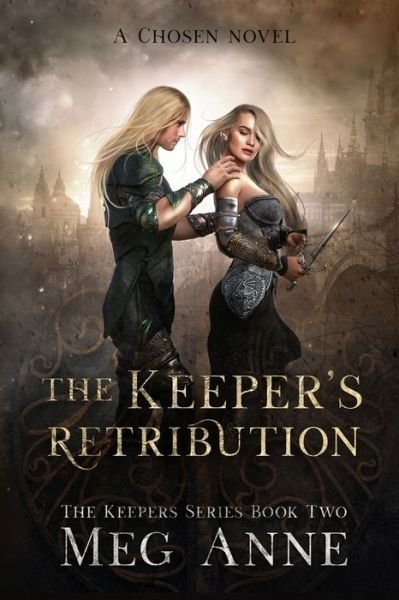 Cover for Meg Anne · The Keeper's Retribution (Pocketbok) (2019)