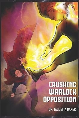 Cover for Taquetta Baker · Crushing Warlock Opposition (Pocketbok) (2021)