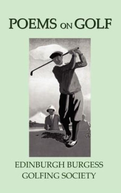 Cover for Edinburgh Burgess Golfing Society · Poems on Golf (Hardcover Book) (2012)