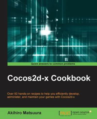 Cover for Akihiro Matsuura · Cocos2d-x Cookbook (Pocketbok) (2015)