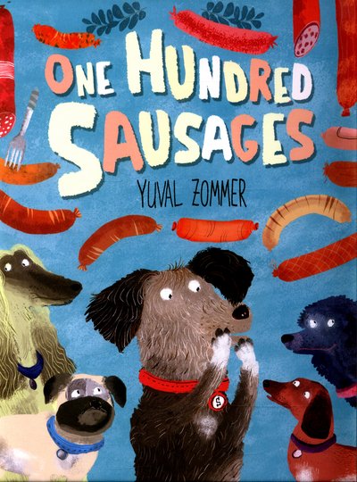 Cover for Yuval Zommer · One Hundred Sausages (Hardcover Book) (2016)