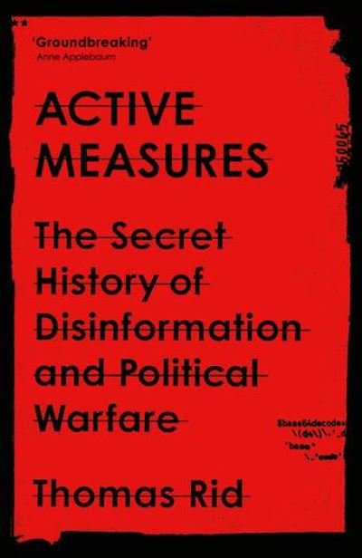 Cover for Thomas Rid · Active Measures: The Secret History of Disinformation and Political Warfare (Paperback Bog) [Export / Airside edition] (2020)