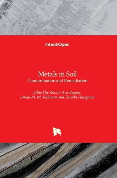 Cover for Zinnat Ara Begum · Metals in Soil: Contamination and Remediation (Hardcover Book) (2019)