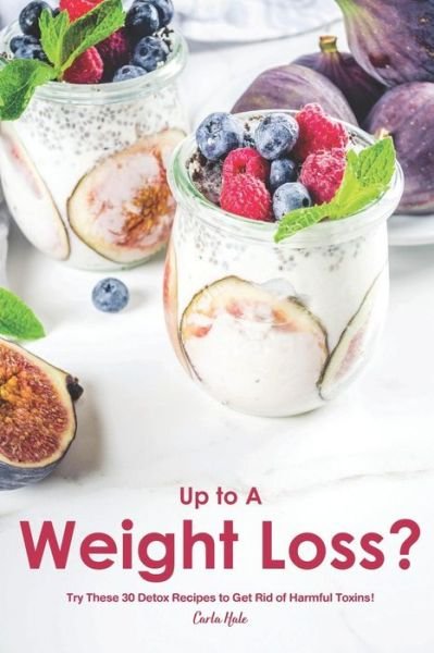 Cover for Carla Hale · Up to a Weight Loss? (Paperback Book) (2019)