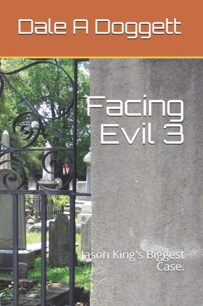 Cover for Dale a Doggett · Facing Evil 3 (Paperback Book) (2019)