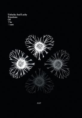 Cover for A.r.p · Unlucky and Lucky Emotions of the Heart (Book) (2020)