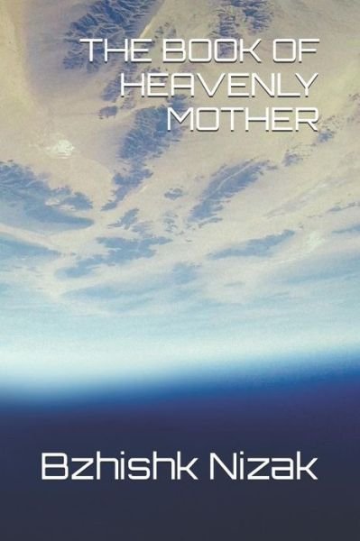Cover for Bzhishk Nizak · The Book of Heavenly Mother (Paperback Book) (2019)
