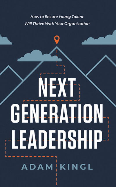 Cover for Adam Kingl · Next Generation Leadership (CD) (2020)