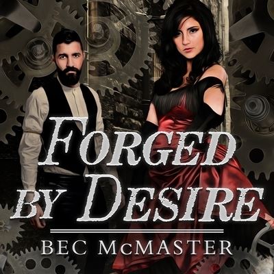 Cover for Bec Mcmaster · Forged by Desire (CD) (2016)