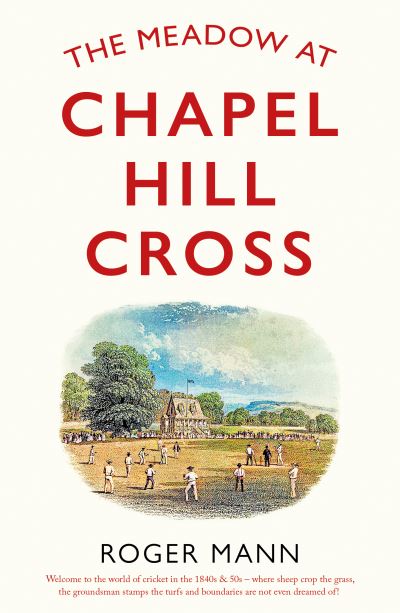 Cover for Roger Mann · The Meadow at Chapel Hill Cross (Paperback Book) (2022)