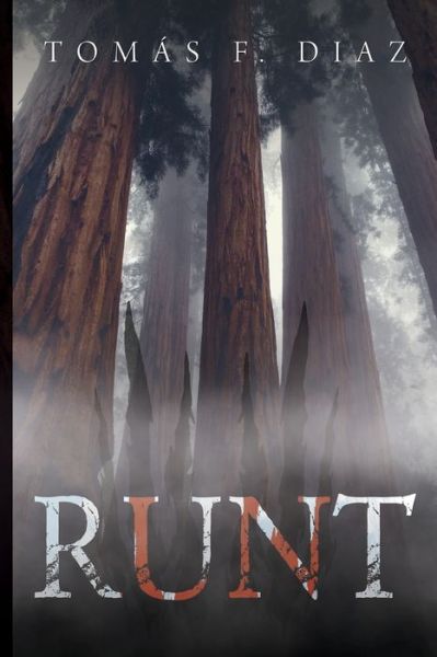Runt - Tomas Diaz - Livros - Olympia Publishers - 9781804390757 - 25 de abril de 2024