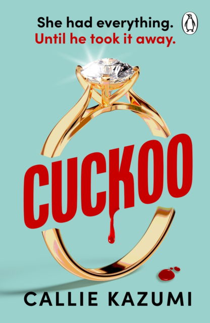 Cover for Callie Kazumi · Cuckoo (Paperback Book) (2025)