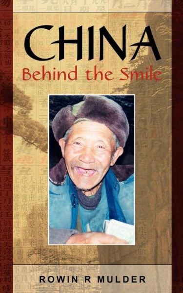 Cover for Rowin R. Mulder · China Behind the Smile (Paperback Book) (2006)