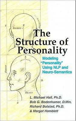 Cover for L Michael Hall · The Structure of Personality: Modelling &quot;Personality&quot; Using NLP and Neuro-Semantics (Paperback Bog) (2000)