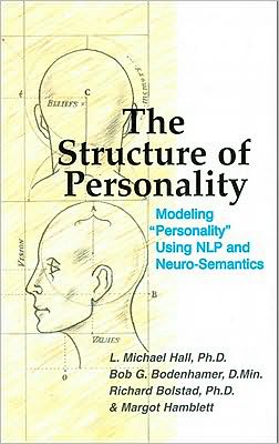 Cover for L Michael Hall · The Structure of Personality: Modelling &quot;Personality&quot; Using NLP and Neuro-Semantics (Paperback Book) (2000)