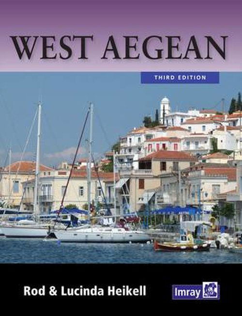 Cover for Rod Heikell · West Aegean: The Attic Coast, Eastern Peloponnese, Western Cyclades and Northern Sporades (Paperback Book) [3 Revised edition] (2014)