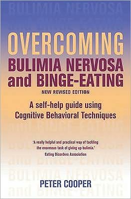 Overcoming Bulimia Nervosa and Binge Eating 3rd Edition: A self-help guide using cognitive behavioural techniques - Prof Peter Cooper - Böcker - Little, Brown Book Group - 9781849010757 - 29 oktober 2009