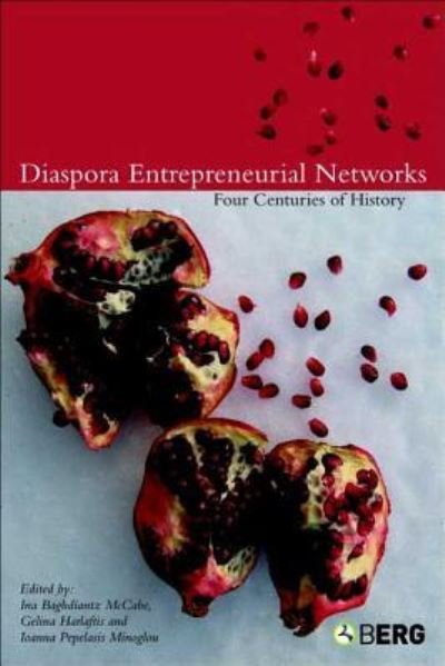 Cover for Baghdiantz Mccabe Ina · Diaspora Entrepreneurial Networks: Four Centuries of History (Hardcover Book) (2005)