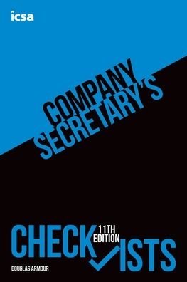 Company Secretary's Checklists, 11th edition - Douglas Armour - Books - CGI Publishing Limited - 9781860727757 - September 30, 2019