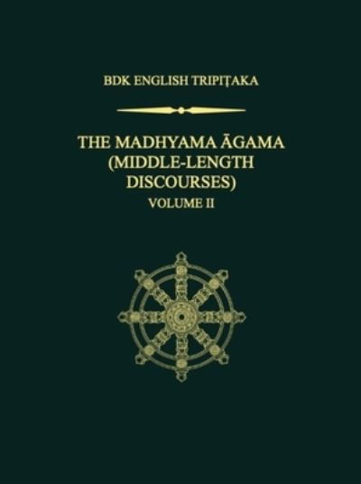 Cover for Bhikkhu Analayo · The Madhyama Agama: (Middle-Length Discourses), Volume 2 (Hardcover bog) (2020)