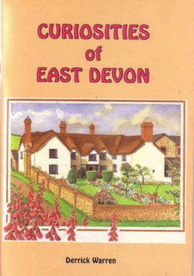 Derrick Warren · Curiosities of East Devon (Paperback Book) (1998)