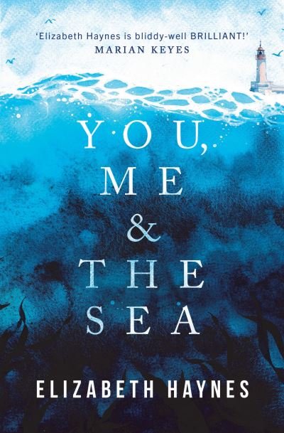 Elizabeth Haynes · You, Me & the Sea (Paperback Bog) (2021)