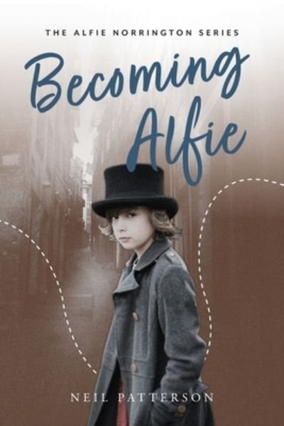 Cover for Neil Patterson · Becoming Alfie (Paperback Book) (2020)