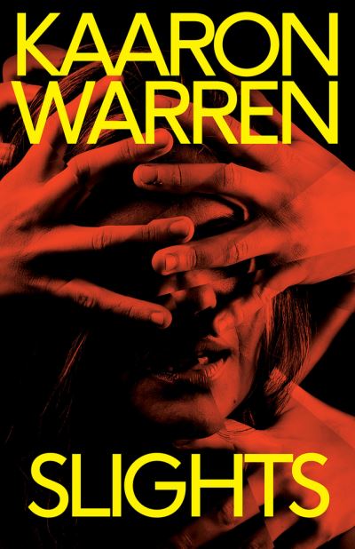 Cover for Kaaron Warren · Slights (Paperback Book) (2021)