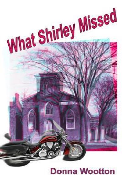 Cover for Donna Wootton · What Shirley Missed (Paperback Book) (2019)