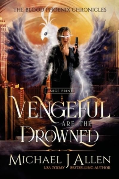 Cover for Michael J. Allen · Vengeful Are the Drowned (Book) (2022)