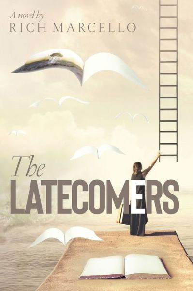 Cover for Rich Marcello · The Latecomers (Paperback Book) (2020)