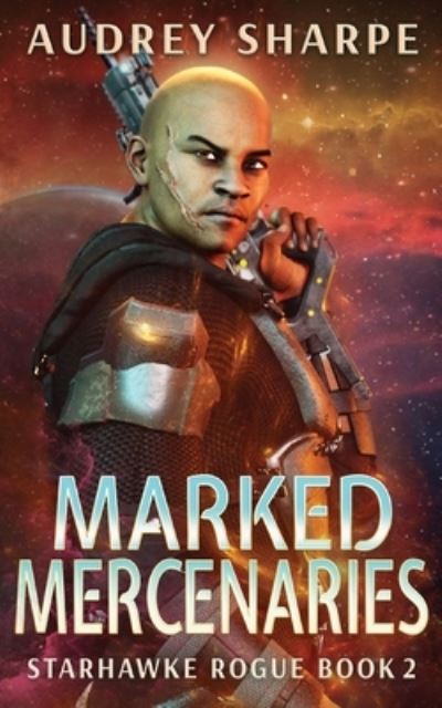 Cover for Audrey Sharpe · Marked Mercenaries (Paperback Book) (2019)