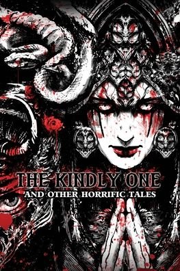 The Kindly One - Danielle Ackley-Mcphail - Books - Paper Phoenix Press - 9781949691757 - January 12, 2021