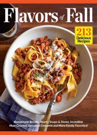 Fall Recipes: 230 Dishes the Whole Family Will Love - Centennial Kitchen - Książki - Centennial Books - 9781951274757 - 26 lipca 2022