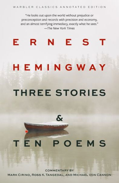 Cover for Ernest Hemingway · Three Stories &amp; Ten Poems (Taschenbuch) [Warbler Classics Annotated edition] (2021)