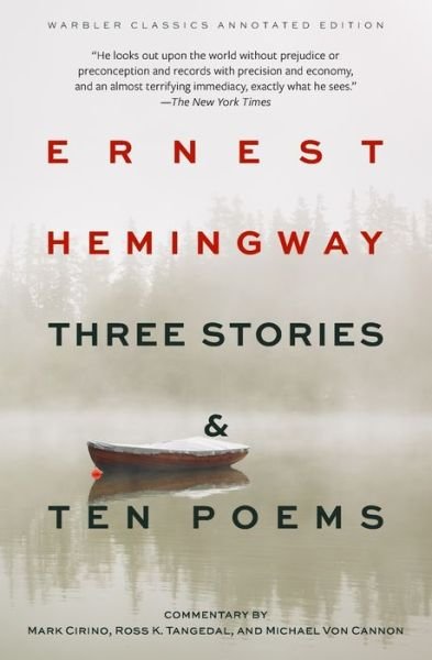 Cover for Ernest Hemingway · Three Stories &amp; Ten Poems (Paperback Bog) [Warbler Classics Annotated edition] (2021)
