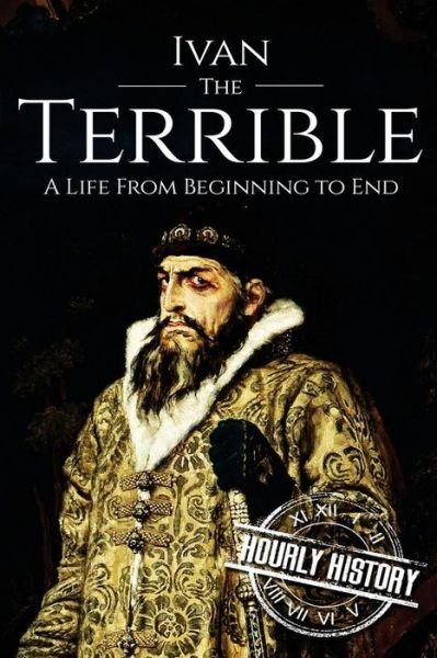 Cover for Hourly History · Ivan the Terrible (Pocketbok) (2017)