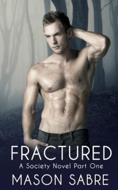 Cover for Mason Sabre · Fractured (Paperback Book) (2017)