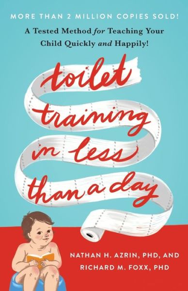 Cover for Nathan Azrin · Toilet Training in Less Than a Day (Paperback Book) (2019)