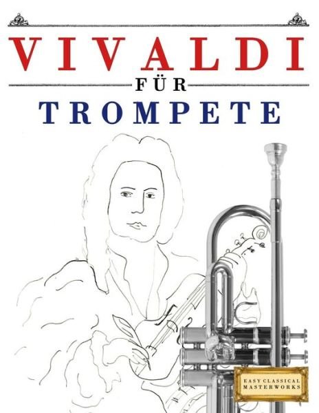 Cover for Easy Classical Masterworks · Vivaldi F r Trompete (Pocketbok) (2018)