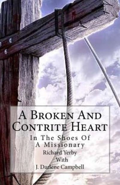Cover for J Darlene Campbell · A Broken And Contrite Heart (Pocketbok) (2018)