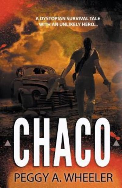 Cover for Peggy a Wheeler · Chaco (Paperback Book) (2017)