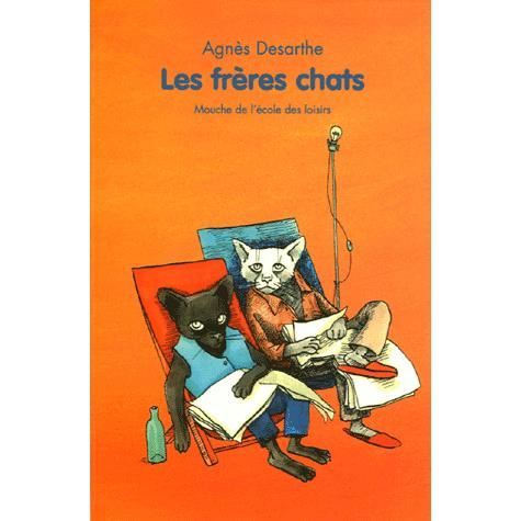 Cover for Agnes Desarthe · Les freres chats (Paperback Book) (2005)