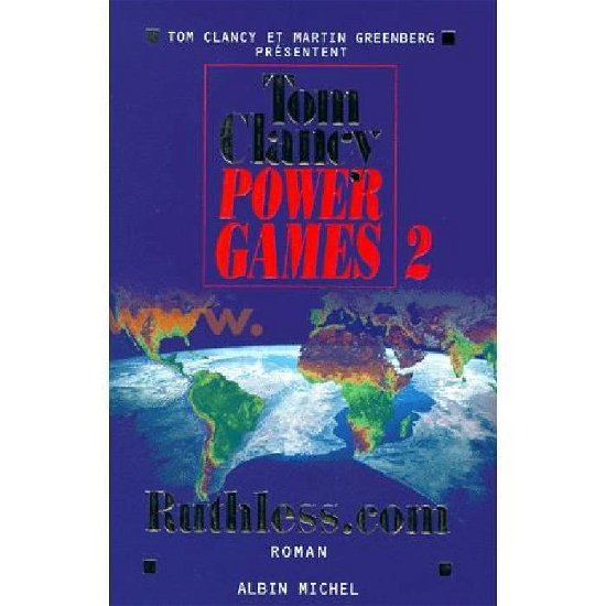 Cover for Tom Clancy · Power Games - Tome 2 (Romans, Nouvelles, Recits (Domaine Etranger)) (Paperback Bog) [French edition] (2000)
