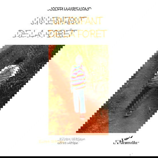 Cover for Joseph Marie Nomo · Un ENFANT DE LA FORÊT (Book) (2025)