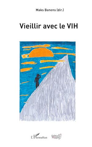 Cover for Maks Banens · Vieillir avec le VIH (Paperback Book) (2020)