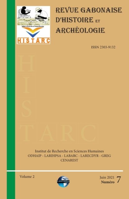 Cover for Fabrice Anicet Moutangou · HISTARC (Revue Gabonaise d'Histoire et Archeologie) (Paperback Book) (2021)