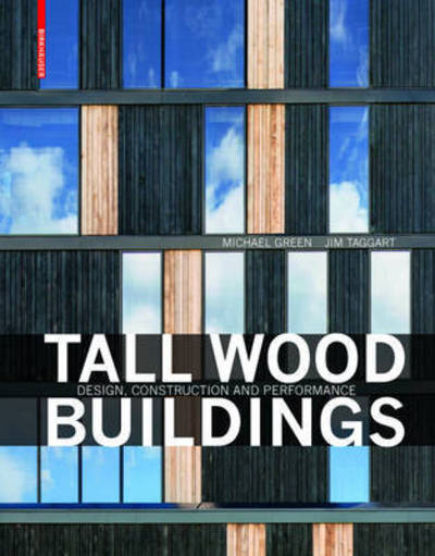 Cover for Green · Tall Wood Buildings (Bok) (2017)