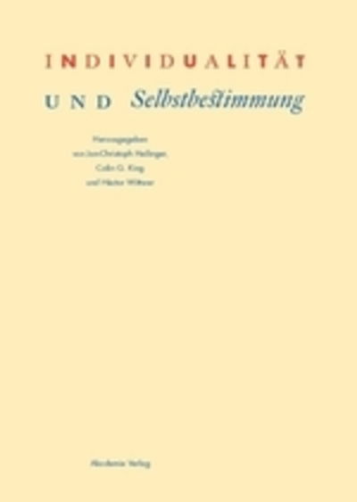 Cover for Jan-christoph Heilinger · Individualität und Selbstbestimmung (Book) (2009)