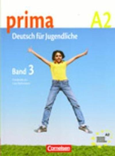 Cover for Prima - Deutsch fur Jugendliche: Schulerbuch 3 (A2) (Paperback Book) (2008)